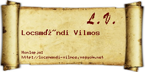 Locsmándi Vilmos névjegykártya